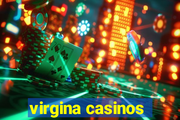 virgina casinos