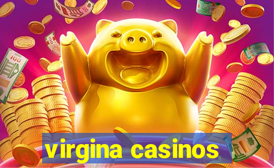 virgina casinos