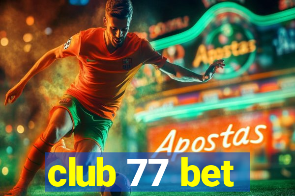 club 77 bet