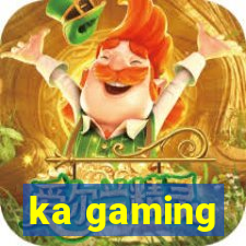 ka gaming