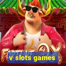 v slots games