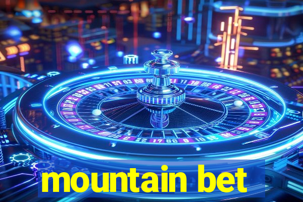 mountain bet