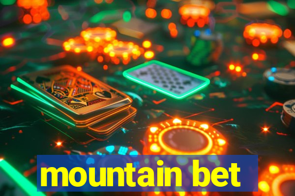 mountain bet