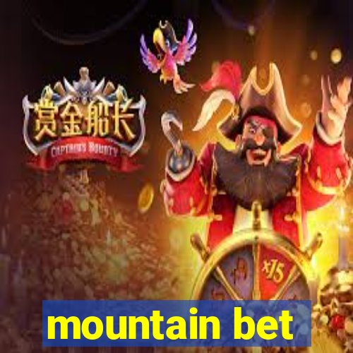 mountain bet