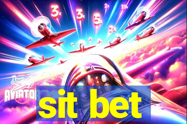 sit bet