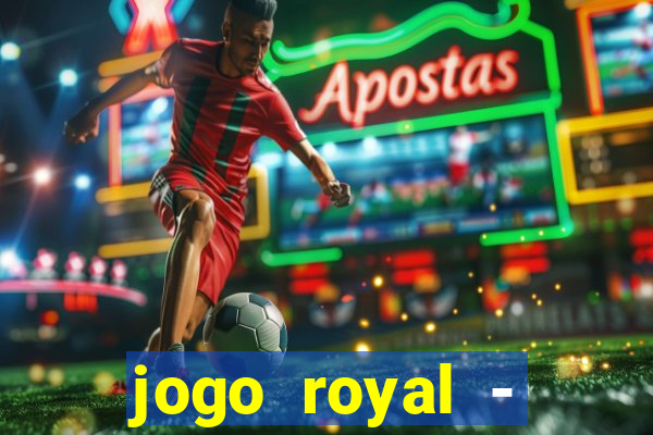 jogo royal - leovegas clube