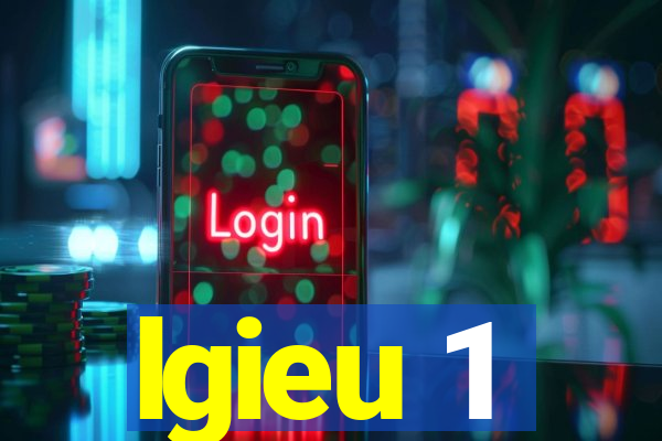 lgieu 1