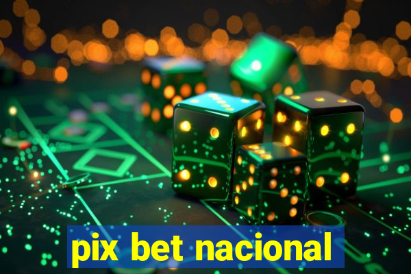 pix bet nacional