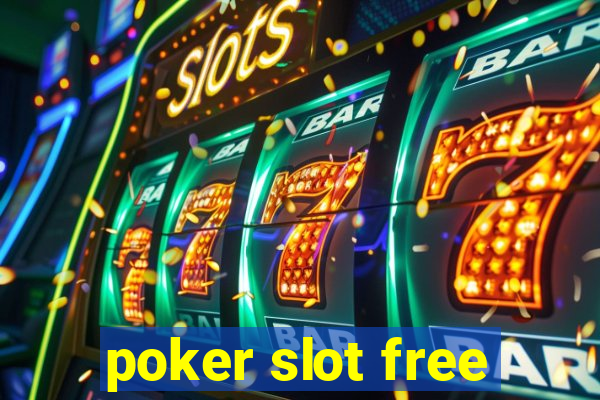 poker slot free