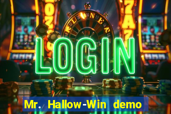 Mr. Hallow-Win demo mr halloween