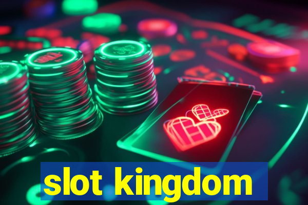 slot kingdom