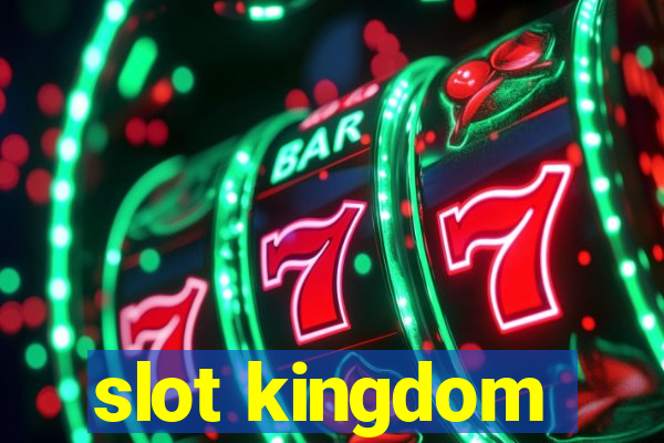 slot kingdom