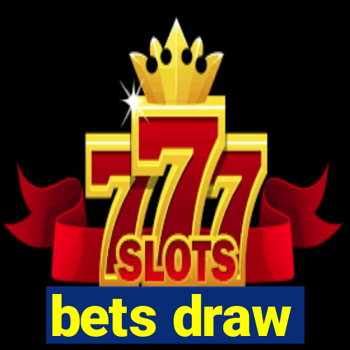 bets draw