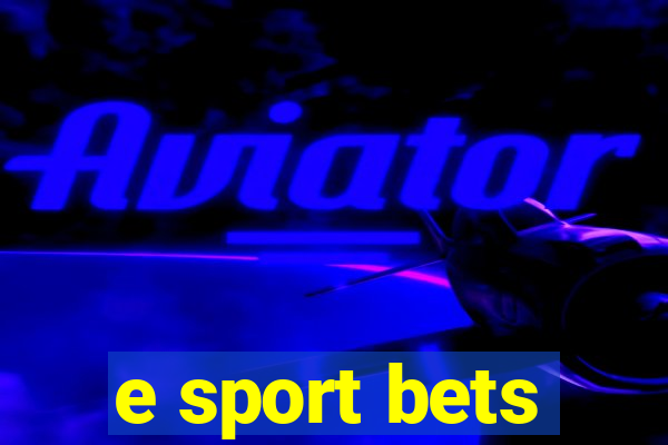 e sport bets