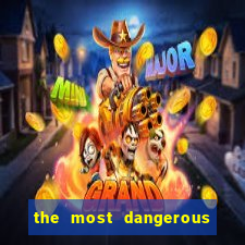 the most dangerous place in america