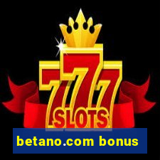 betano.com bonus