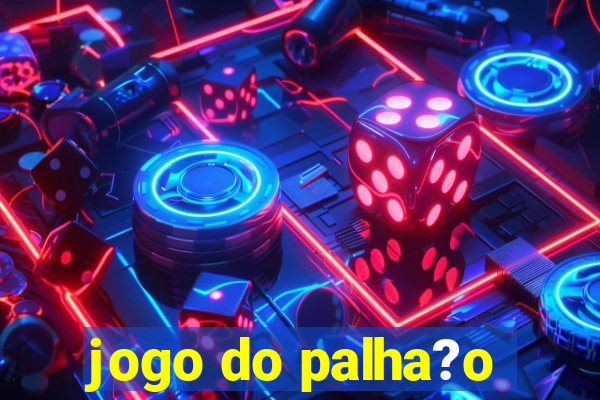 jogo do palha?o