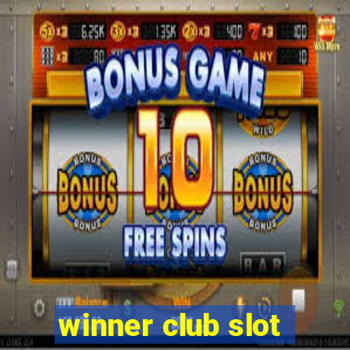 winner club slot