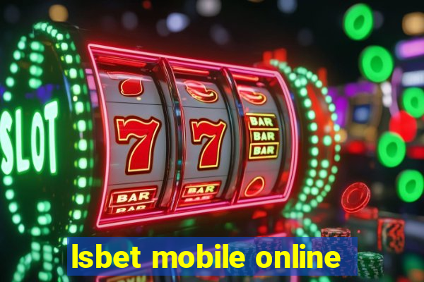 lsbet mobile online