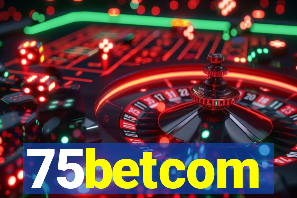 75betcom