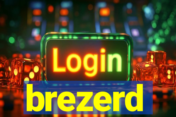 brezerd