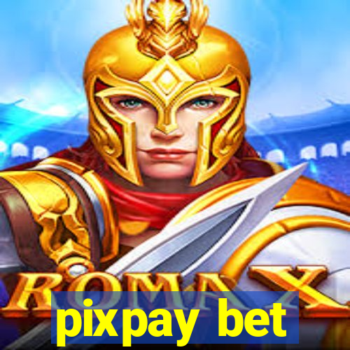 pixpay bet