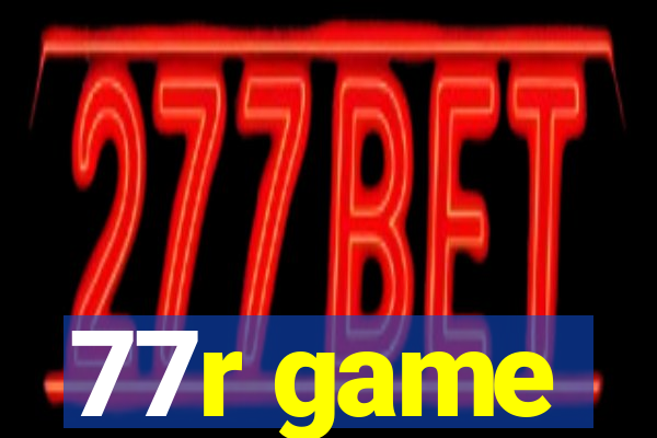 77r game