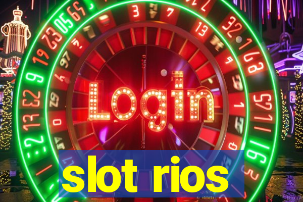 slot rios