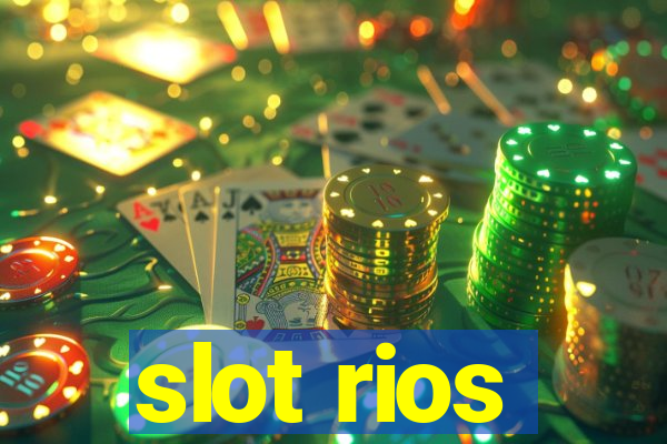 slot rios