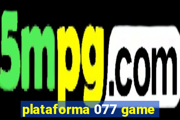 plataforma 077 game