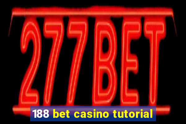 188 bet casino tutorial