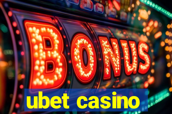 ubet casino