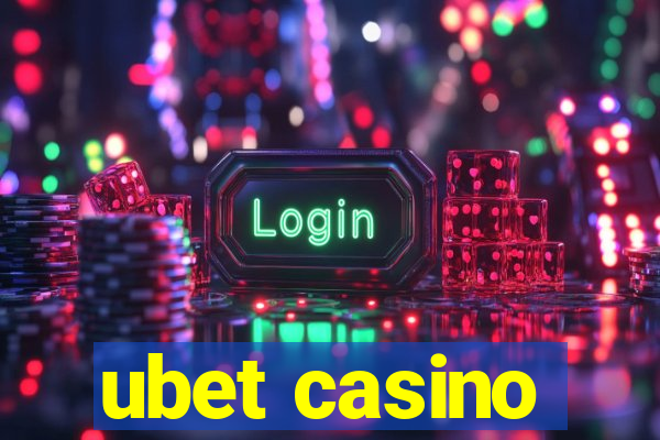 ubet casino