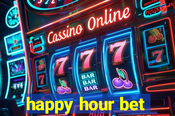 happy hour bet