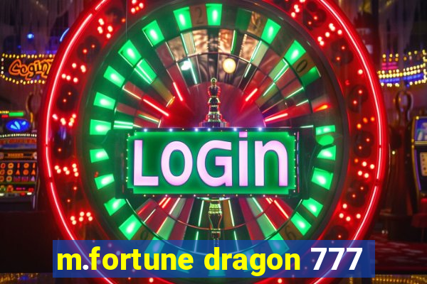 m.fortune dragon 777