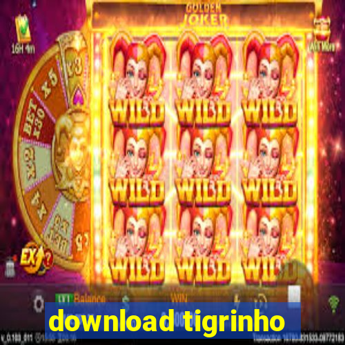 download tigrinho