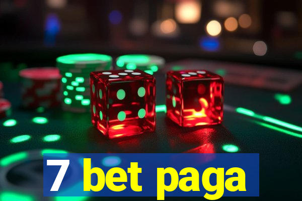 7 bet paga