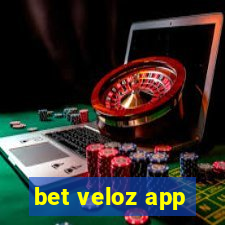 bet veloz app