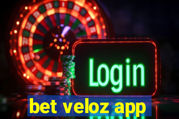 bet veloz app