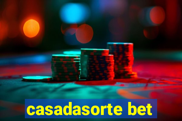 casadasorte bet