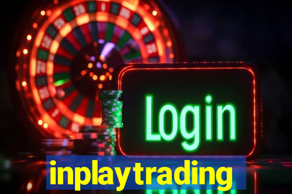 inplaytrading