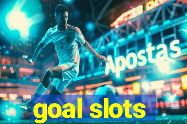 goal slots