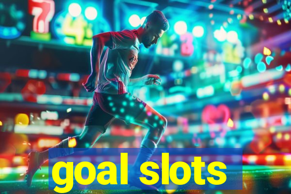 goal slots