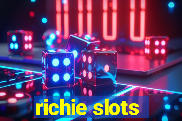 richie slots