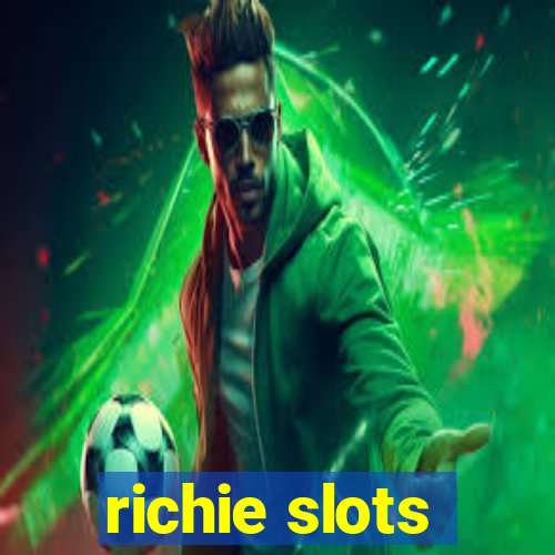 richie slots