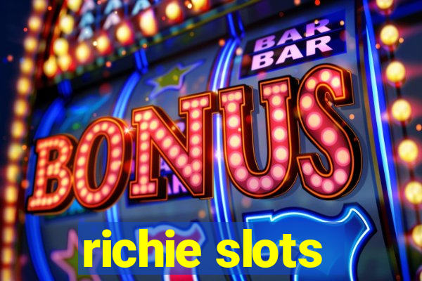 richie slots