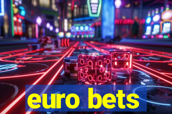 euro bets