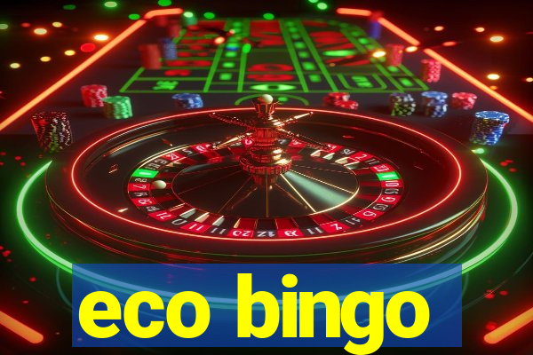 eco bingo