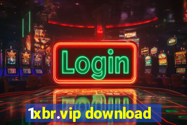 1xbr.vip download