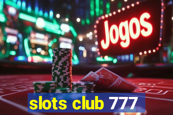 slots club 777